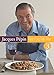 Jacques Pepin Fast Food My Way 3: International Accents