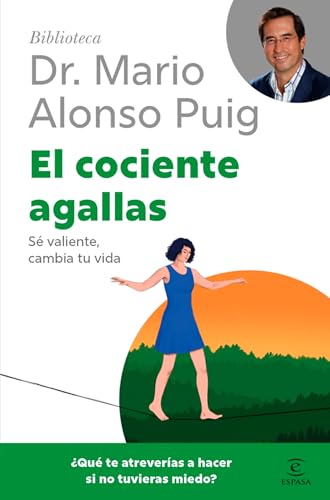 El Cociente Agallas: Sé Valiente, Cambia Tu Vida / The Courage Factor