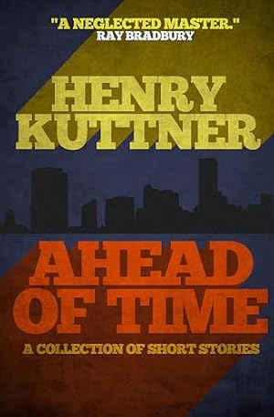 Book cover Ahead of Time: A Collection of Short Stories