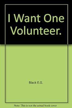 Hardcover I Want One Volunteer Book