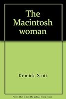 The Macintosh woman 0963232797 Book Cover