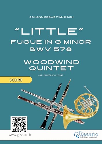 Woodwind Quintet 'Little' Fugue in G minor (score): intermediate level (Little Fugue - Woodwind Quintet Book 2) (English Edition)