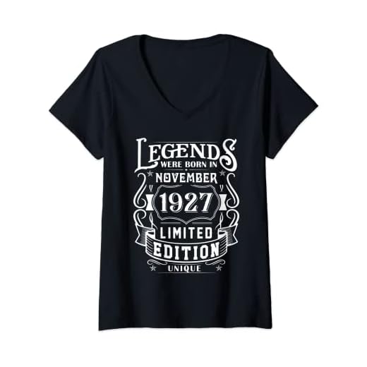 Mujer Cumpleaños Noviembre 1927 Edición Limitada Regalo Vintage Camiseta Cuello V