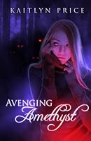 Avenging Amethyst 1482051850 Book Cover