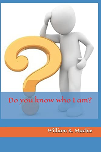Do you know who I am? (The Journey of a Young Man Seeking Answers)