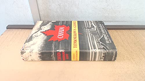 Canada, Tomorrow's Giant B0000CK0CQ Book Cover