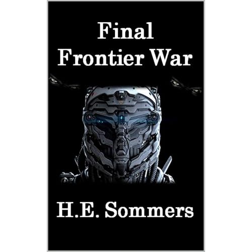 Final Frontier War Audiolibro Por H.E. Sommers arte de portada