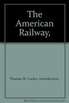 Hardcover The American Railway, Book