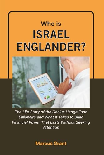 Who is Israel Englander?: The Life Story of the Genius