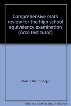 Comprehensive math review for the high school equivalency examination
