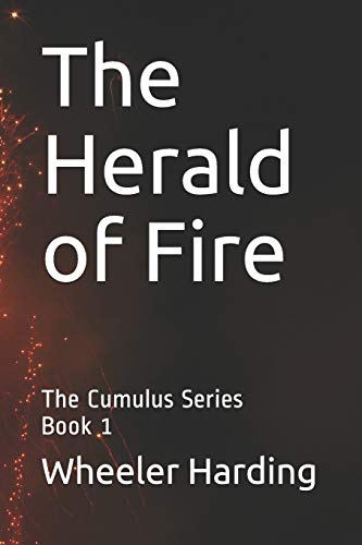 The Herald of Fire: The Cumulus Series