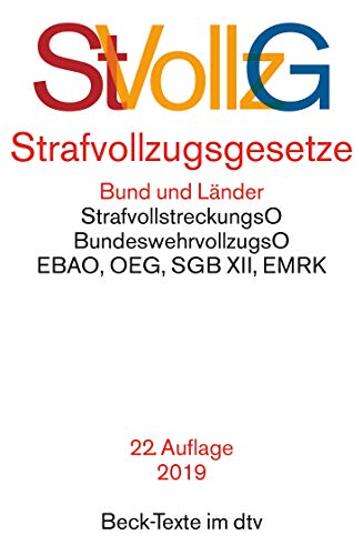 Strafvollzugsgesetz StVollzG. Strafvollzugsgesetz StVollzG.