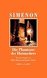  Die Phantome des Hutmachers (Georges Simenon: Die großen Romane)