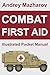 Combat First Aid: Illustrated Pocket Manual