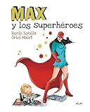 Max y los superh&Atilde;&copy;roes (Spanish Edition)