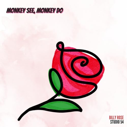 07 Monkey see, Monkey do