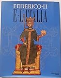 Federico II e l'Italia: Percorsi, luoghi, segni e strumenti (Italian Edition)