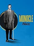  Le monocle noir