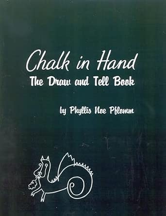 Chalk in Hand: The Draw and Tell Book book cover