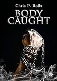  Bodycaught
