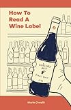 How to Read a Wine Label