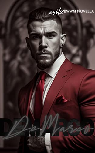 DeMarco: Plus size-BWWM (Plus size-BWWM (A Proposition and a Desk)) (English Edition)