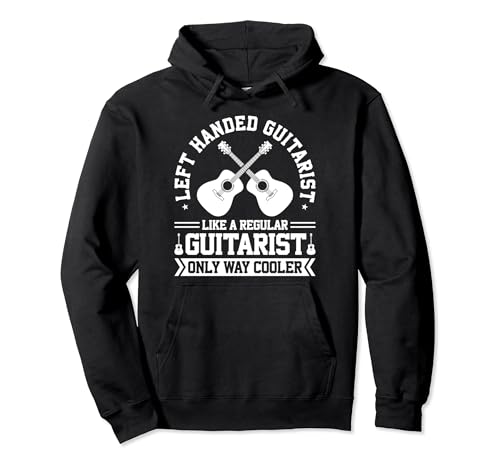 Lefty Guitar Left Handed Guitarist Pullover Hoodie