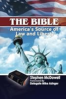 The Bible: America's Source of Law and Liberty 1887456503 Book Cover