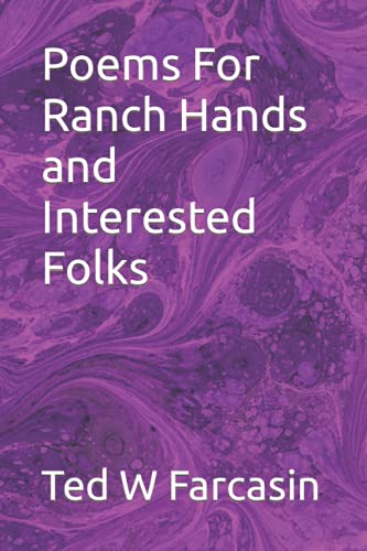 Poems for Ranch Hands and Interested Folks