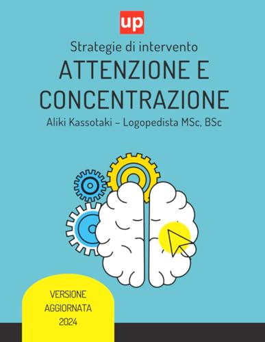 ATTENZIONE E CONCENTRAZIONE: Strategie di intervento