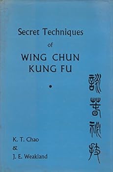 Hardcover Secret Techniques of Wing Chun Kung Fu (Sil Lim Tao) Book