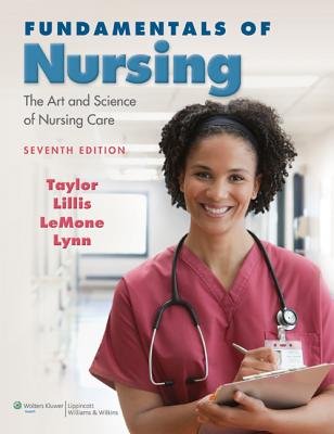 Fundamentals of Nursing, 7th Ed. + Fundamentals of Nursing Study Guide, 7th. Ed. + Taylor's Clinical Nursing Skills, 3rd Ed. + Taylor's Video Guide to Clinical Nursing Skills, 2nd Ed. - R.N. Taylor