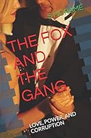 Die Fok En Die Gang: Liefde, Krag En Korrupsie 1097350126 Book Cover