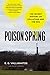 Poison Spring: The Secret History of Pollution and the EPA
