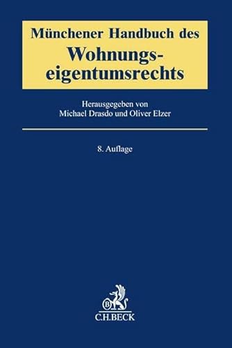 Münchener Handbuch des Wohnungseigentumsrechts