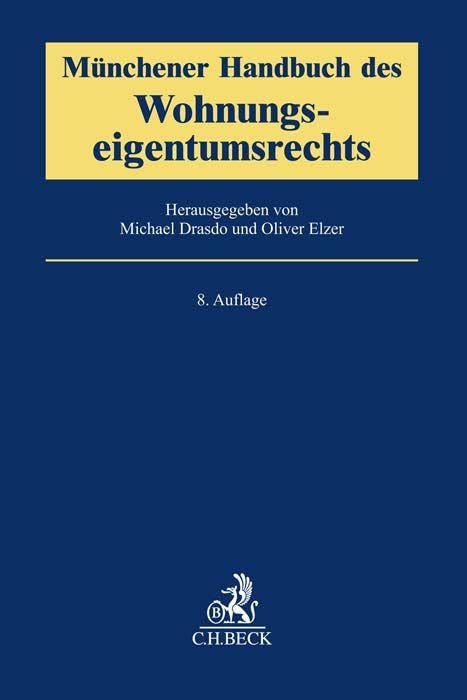 Münchener Handbuch des Wohnungseigentumsrechts