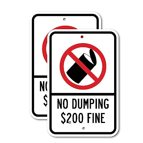 (2 Pack) No Dumping $200 Fine | 12" X 18" Heavy-Gauge Aluminum Sign | Rust Free Aluminum, Weather Resistant, Waterproof, Fade Resistant, 2 Pre-drilled Holes