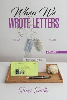 Paperback When We Wrote Letters: The Seventies, Vol. 1 (When We Wrote Letters Series) Book