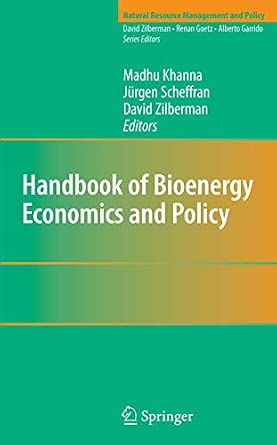Handbook of Bioenergy Economics and Policy: 33 2010th Edition-Wow! eBook
