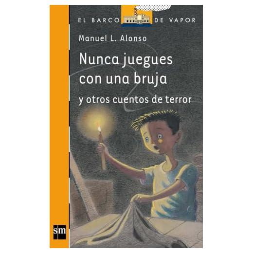 Nunca juegues con una bruja (El Barco de Vapor Naranja)