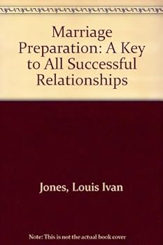 Paperback Marriage Preparation: A Key to All Successful Relationships Book
