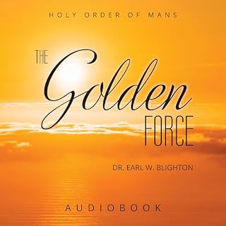 The Golden Force Audiolibro Por Earl Blighton arte de portada
