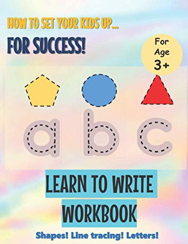 Learn to Write Workbook: Setting Your Kids Up for Success