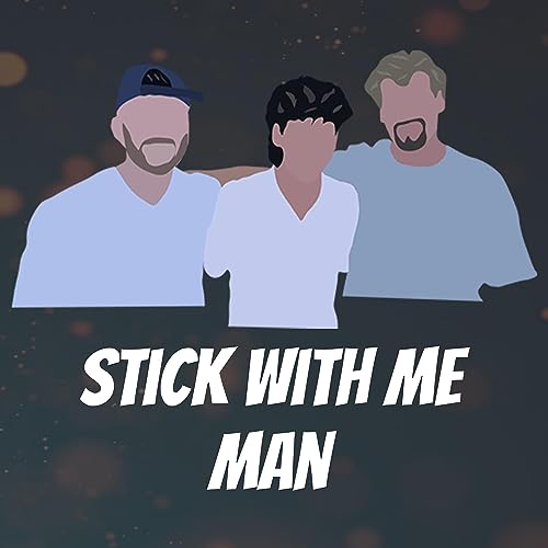Stick With Me Man cover art