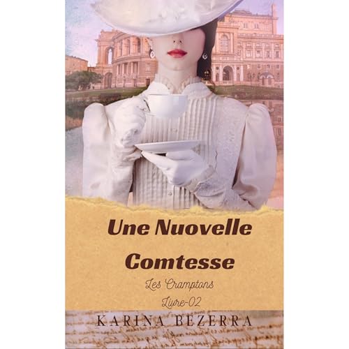 Une Nuovelle Comtesse ( Les Cramptons - livre 02) Audiolibro Por Karina Bezerra arte de portada