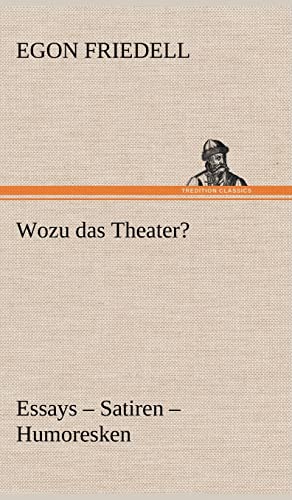 Wozu Das Theater? (German Edition)