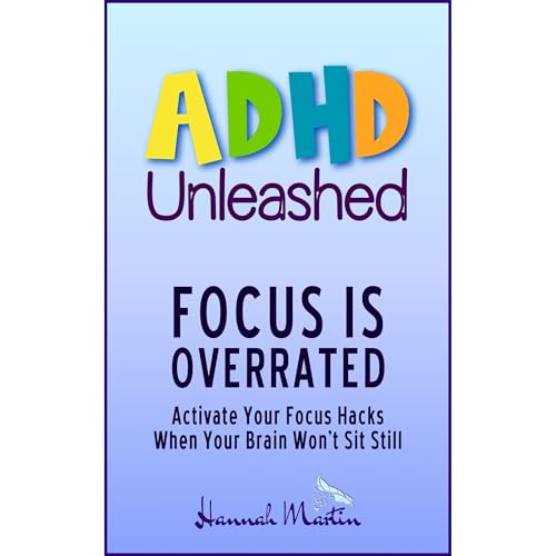 Focus Is Overrated [Written by Hannah Martin] episode artwork