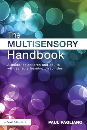 The Multisensory Handbook: A guide for children and adults with sensory learning disabilities book cover