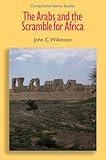The Arabs and the Scramble for Africa (Comparative Islamic Studies)
