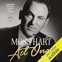 Act One Audiolibro Por Moss Hart arte de portada